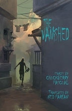 Load image into Gallery viewer, The Vanished by Ned Parfan, Chuckberry Pascual's - Avenida Books