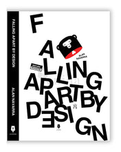 Load image into Gallery viewer, Falling Apart By Design by Alan Navarra - Avenida Books