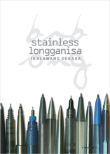 Load image into Gallery viewer, A white rectangular card or package featuring the text 'stainless longganisa' and 'IKALAWANG DEKADA' with a row of metallic ballpoint pen tips lined up along the bottom. The background is plain white.