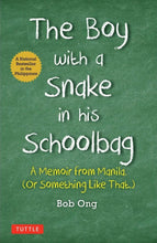 Load image into Gallery viewer, The Boy with a Snake in his Schoolbag (International Edition) by Bob Ong