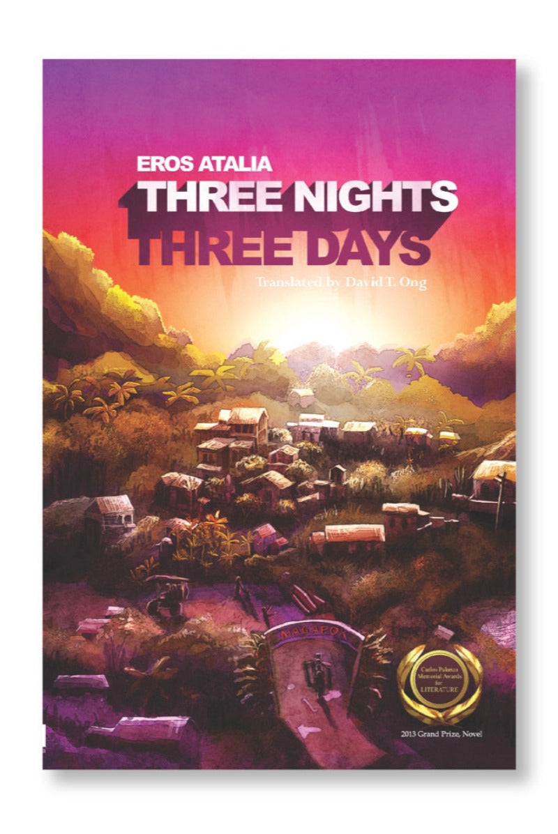 Three Nights Three Days - David T. Ong, Eros Atalia