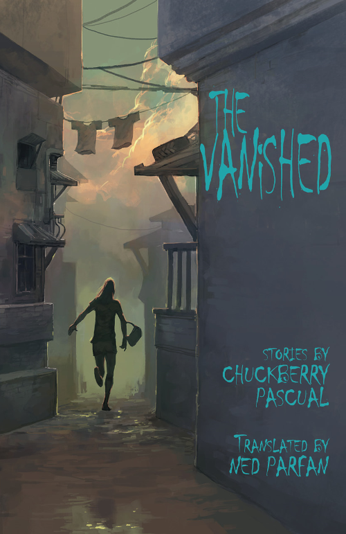 The Vanished by Ned Parfan, Chuckberry Pascual's - Avenida Books