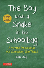 Load image into Gallery viewer, The Boy with a Snake in his Schoolbag (International Edition) by Bob Ong
