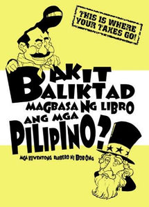 Bakit Baliktad Magbasa ng Libro ang mga Pilipino? by Bob Ong - Always available here at The Roots Manila!